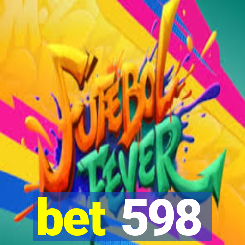 bet 598